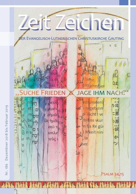 Das Zeit Zeichen – Gemeindebrief der Christuskirche, Zeit Zeichen Nr. 186 / Winter 2018/2019